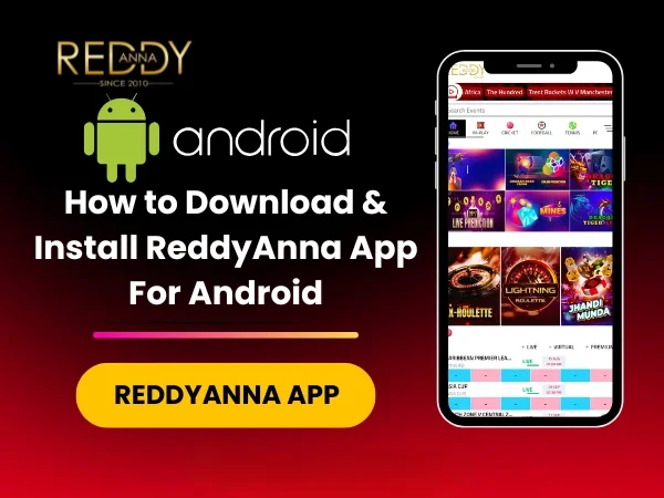 How to Download & Install Reddy Anna App For Android